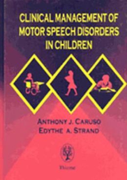 clinical management of motor speech disorders in children speech defects and children 260x366