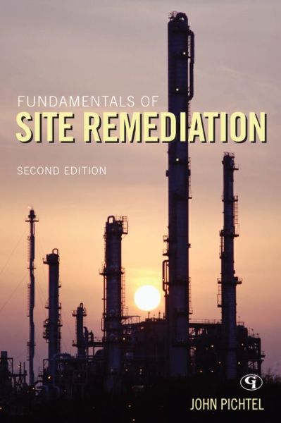 Fundamentals of Site Remediation for Metal- and Hydrocarbon-Contaminated Soils