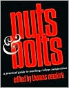 Nuts & Bolts: A Practical Guide to Teaching College Composition