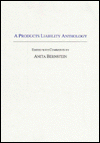 A Products Liability Anthology (Anthology Series) Anita Bernstein