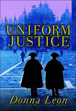 Uniform Justice (Guido Brunetti Series #12)