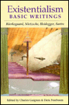 Existentialism: Basic Writings/Kierkegaard, Nietzsche, Heidegger, Sartre
