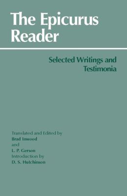 Thr Epicurus Reader: Selected Writings and Testimonia