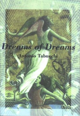Dreams of Dreams and The Last Three Days of Fernando Pessoa