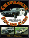 Chevrolet Police Cars 1955-1996: Complete Coverage 1955-1996 Engine Data & Performance Specs Option Packages