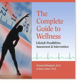 The Complete Guide to Wellness: Lifestyle Possibilities Assessment and Intervention