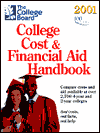 The College Cost and Financial Aid Handbook, 2001