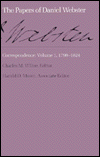 The Papers of Daniel Webster: Correspondence, Volume 1, 1798-1824