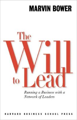 The Will to Lead: Running a Business with a Network of Leaders