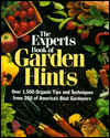 Experts Book of Garden Hints: Over 1500 Tips and Techniques from America's Best Gardeners