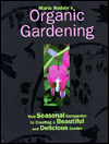 1001 Old-Time Garden Tips: Timeless Bits of Wisdom on How to Grow Everything Organically, from the Food Old Days When Everyone Did