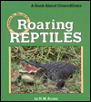 Roaring Reptiles