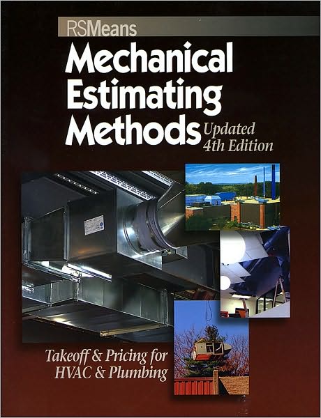 Mechanical Estimating Methods: Takeoff and Pricing for HVAC and Plumbing