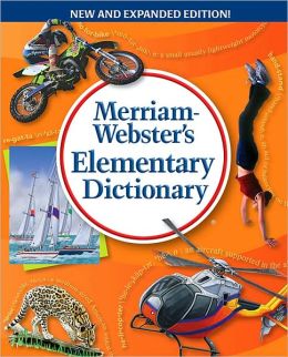 Merriam-Webster's Elementary Dictionary Merriam-Webster Inc.