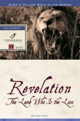 Revelation: The Lamb Who Is the Lion