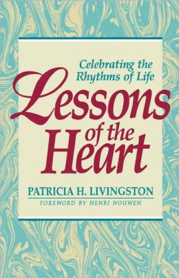 Lessons Of The Heart