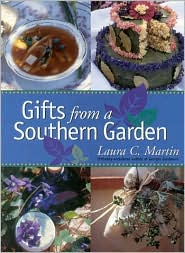 Gifts from a Southern Garden Laura C. Martin