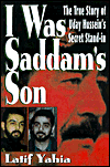 I Was Saddam's Son