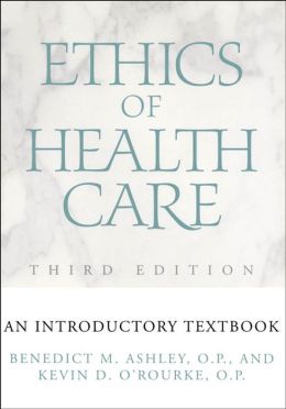 Ethics of Health Care: An Introductory Textbook