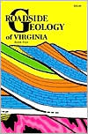 Roadside Geology of Virginia