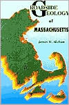 Roadside Geology of Massachusetts (Roadside Geology Series)