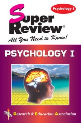 Super Review Psychology I: All You Need To Know
