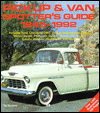 Pickup and Van Spotter's Guide 1945-1992 Tad Burness