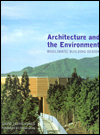 Architecture and the Environment: Bioclimatic Building Design