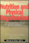 Nutrition and Physical Degeneration