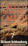 Called to Suffer, Called to Triumph
