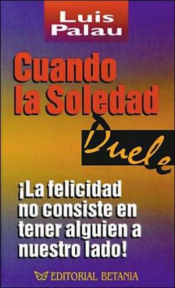 Cuando la soledad duele