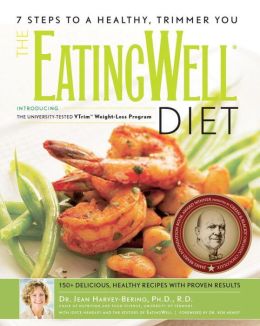 EatingWell Diet: The University-Tested VTrim Weight-Loss Program