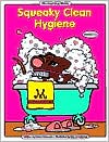Squeaky Clean Hygiene