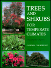 Trees and Shrubs for Temperate Climates