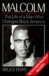 Malcolm: The Life of the Man Who Changed Black America