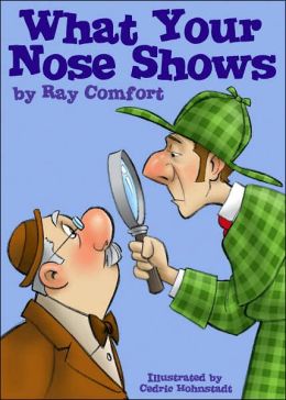 What Your Nose Shows