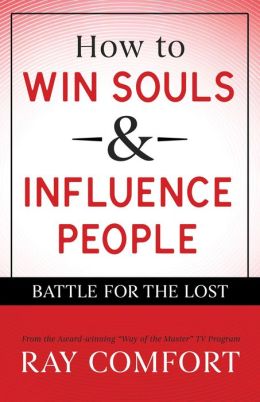 How to Win Souls and Influence People