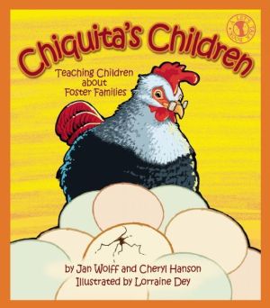 Chiquita's Children: Teaching Children about Foster Families