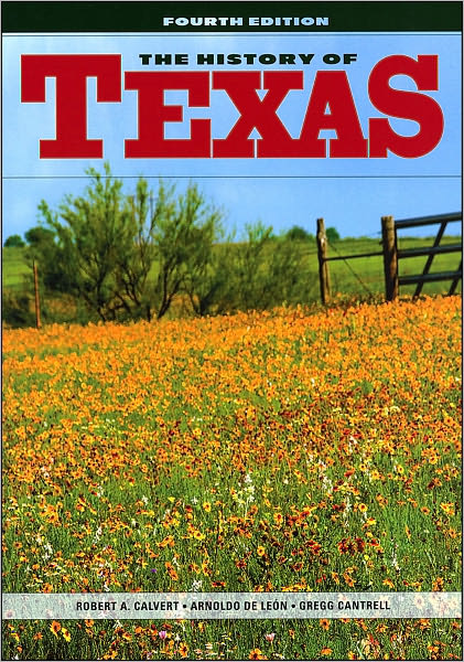 The History of Texas, 4th Edition