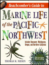 Beachcomber's Guide to Marine Life of the Pacific Northwest: Includes Vancouver, Washington, Oregon and Northern California