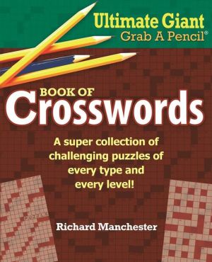 Ultimate Giant Grab A Pencil Book of Crosswords