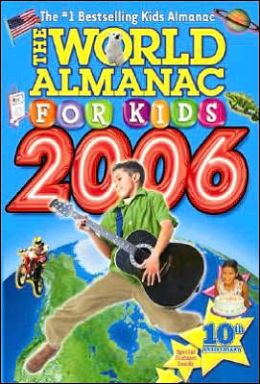 World Almanac for Kids 2006 World Almanac