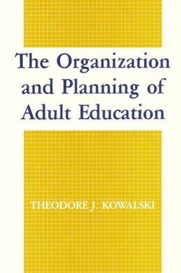 The Organization and Planning of Adult Education