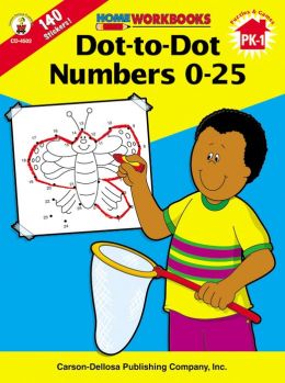 Dot-to-Dot: Numbers 0-25 (Home Workbooks) Carson-Dellosa Publishing Company
