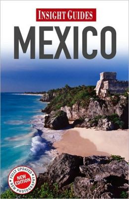 Mexico (Insight Guides) Insight Guides