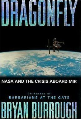 Dragonfly: NASA and the Crisis Aboard Mir