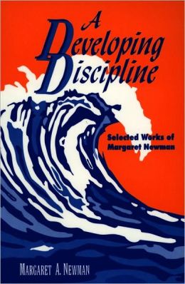 A Developing Discipline: Selected Works of Margaret Newman