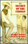 The Secret of the Cibolo