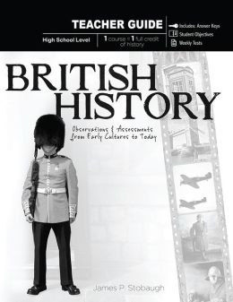 British History: Observations and Assessments from Creation to the Middle Ages James P. Stobaugh