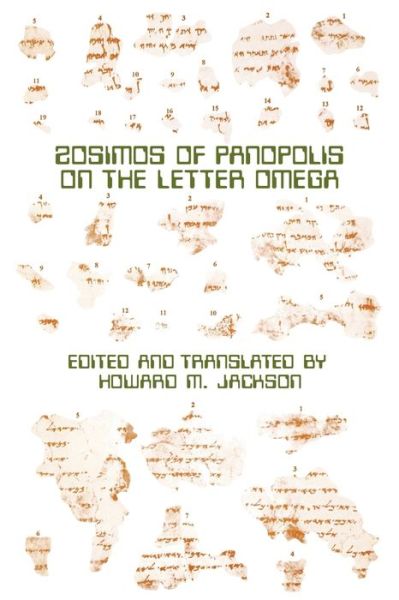 Zosimos Of Panopolis On The Letter Of Omega